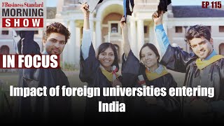 Entry Of Foreign Universities In India What Will Be The Impact?
