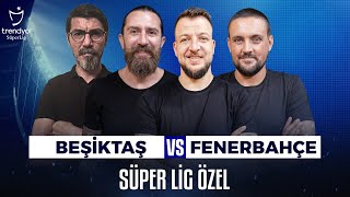 Canlı 🔴 Beşiktaş 1-3 Fenerbahçe | Ceyhun Eriş, Erman Özgür, Batuhan Karadeniz, H