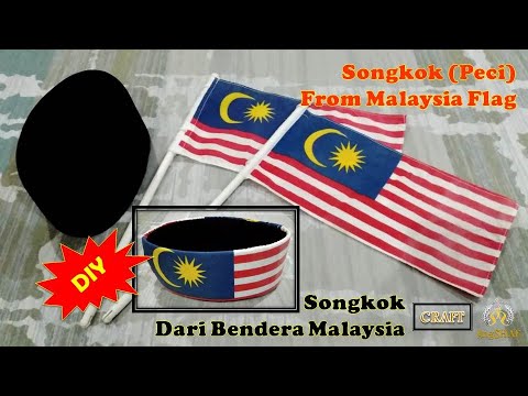 DIY - Cara Buat Songkok Merdeka Bendera Malaysia Jalur Gemilang (Peci From Malaysia Flag)