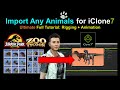 Import any Animals and Dinosaur into iClone (rigging and animation tutorial)