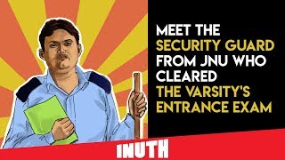 Security Guard From JNU Clears The Varsity's Entrance Exam
