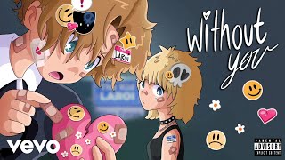 The Kid Laroi, Miley Cyrus - Without You (With Miley Cyrus - Official Audio)