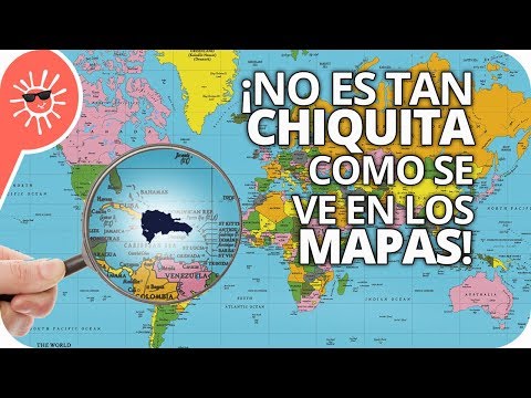 ¡La República Dominicana no es chiquita! (mapas mienten)