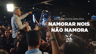 Lucas Lucco - Namorar Nois Não Namora