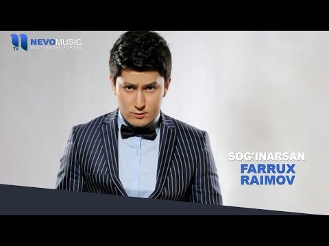Farrux Raimov - Sog'inarsan