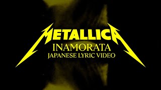 Metallica: Inamorata (Official Japanese Lyric Video)