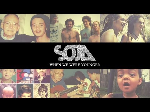 SOJA - When We Were Younger