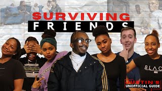 Justin's Unofficial Guide- S2E3 Surviving "FRIENDS"
