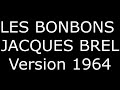 Les Bonbons (Version 1964) Video preview
