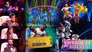 Hiru StepUp - Season 01 | TICKET TO FINALE   | 2023-09-23