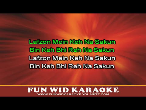 Lafzon Mein Keh Na Sakun Karaoke - Fun Wid Karaoke (DJ Lolly...