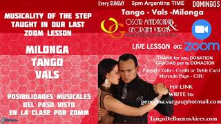 Desplazamiento ritmico lateral con GIROS en dos direcciones (taught on ZOOM) TANGO-VALS-MILONGA