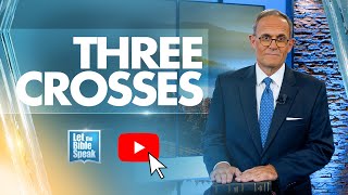 Three Crosses - LTBSTV