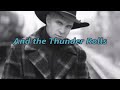 Garth Brooks - The Thunder Rolls (With Lyrics And Pics) #3 Garth Brooks - The Thunder Rolls (With Lyrics And Pics) #2