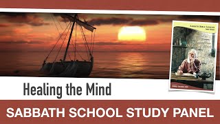 Sabbath Bible Lesson 4: Healing the Mind - Lessons From the Book of Mark