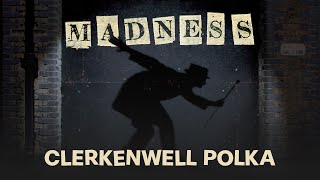 Watch Madness Clerkenwell Polka video