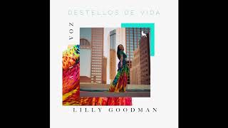 Watch Lilly Goodman Destellos De Vida video