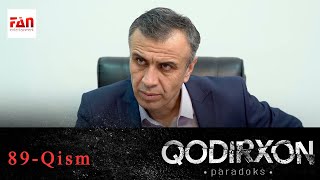 PARADOKS Qodirxon 6-mavsum 89-QISM