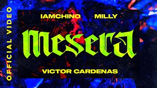 Iamchino X Milly X Victor Cardenas - Mesera