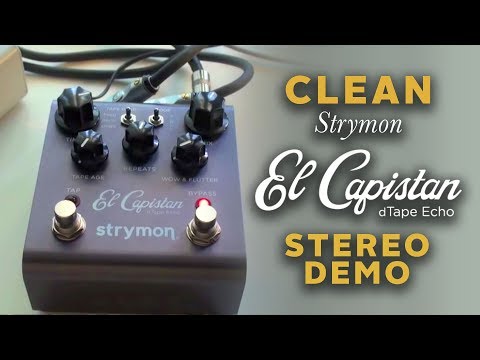 Clean Strymon "El Capistan" stereo demo