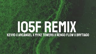 Kevvo X Arcangel X Myke Towers X Ñengo Flow - 105F Remix Letralyrics