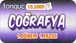 10.Sınıf Coğrafya 1.Dönem 1.Yazılıya Hazırlık