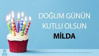 İyi Ki Doğdun Mi̇lda - İsme Özel Doğum Günü Şarkısı