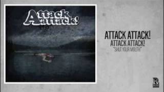 Watch Attack Attack Shut Your Mouth video
