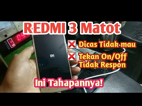 Cara Memperbaiki Hp Redmi 3 Mati Total || Ini Penyebab Dan Solusinya!