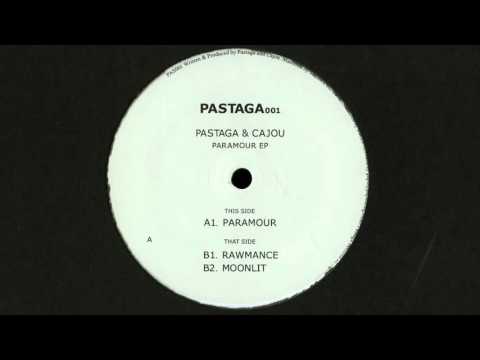 (PAS001) B1. Pastaga &amp; Cajou - Rawmance