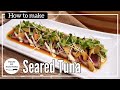 How to make delicious Seared Tuna ( Tuna Tataki ) . Step by step guide.