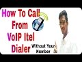 How to free call From VoIP in all countries