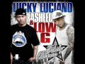 Lucky Luciano - I Came Up (feat. Low G & Rasheed) NEW 2012