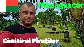 Aici Au Fost Îngropați Temuții Pirați Ai Lumii Și Comorile Lor! - Cimitirul Piraților Din Madagascar