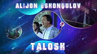 Alijon Eshonqulovdan Jonli Ijroda Yangi Qo'shiq | Alijon Eshonqulov - Talosh