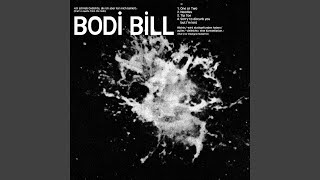 Watch Bodi Bill Three Is A Crowd video