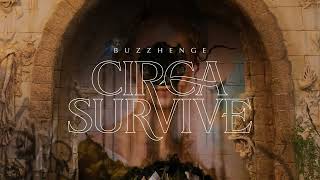 Watch Circa Survive Buzzhenge video