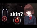 skin?