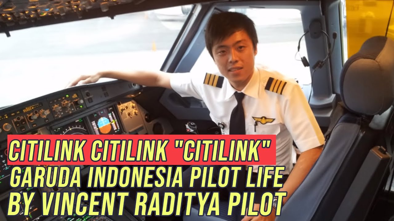 Citilink Citilink \u0026quot;Citilink\u0026quot; Garuda Indonesia Pilot Life 