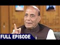 Rajnath Singh In Aap Ki Adalat (Full Interview)