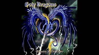 Watch Holy Dragons Thunder In The Night video