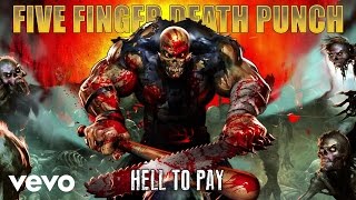 Watch Five Finger Death Punch Hell To Pay video