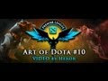 Art of Dota Episode 10