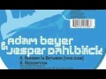 Adam Beyer & Jesper Dalhback - Number in between (