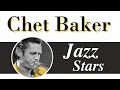 Chet Baker - The Other Best Of - Relaxin' with Chet Baker, smooth & cool jazz songs