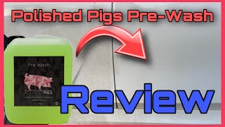 Polished Pigs Prewash Review #satisfyingcarclean #autodetailing BMW 330i & Karcher K4
