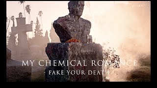 Watch My Chemical Romance Fake Your Death video