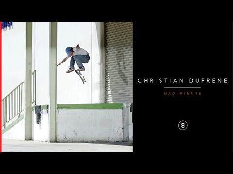 Christian Dufrene - Mag Minute