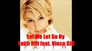 Watch Vince Gill Let Me Let Go video