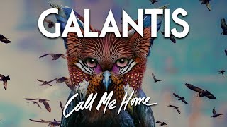 Watch Galantis Call Me Home video